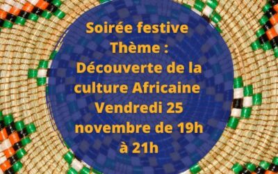 Soirée festive : soirée Africaine