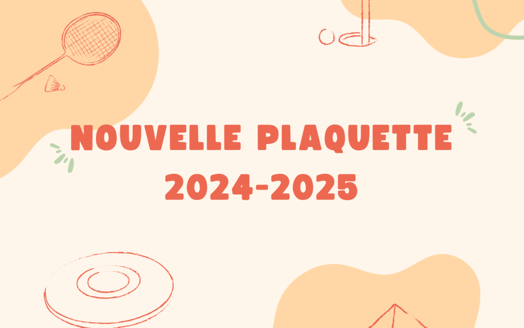 Nouvelle plaquette des activités 2024-2025 !