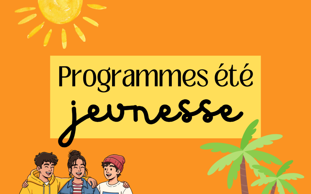 Programmes &eacute;t&eacute; jeunesse
