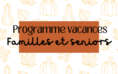 Programme vacances familles et seniors